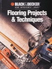 Flooring Projects & Techniques